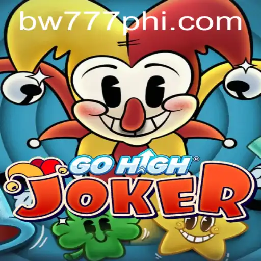 Discover the Thrilling World of GoHighJoker with BW777.COM