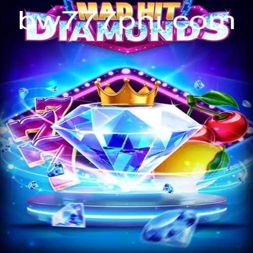 MadHitDiamonds: An Exciting New Digital Adventure with BW777.COM