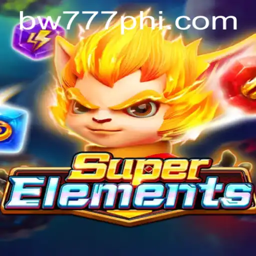 SuperElements: An Immersive Adventure with BW777.COM